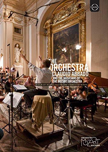 Orchestra Mozart, Claudio Abbado - The Orchestra - Claudio Abbado and the Musicians of the Orchestra Mozart - Import DVD