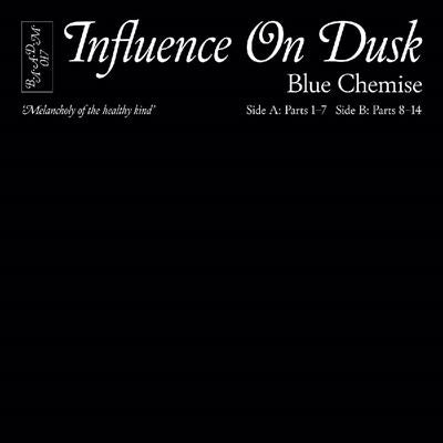 Blue Chemise - Influence on Dusk - Import Vinyl LP Record