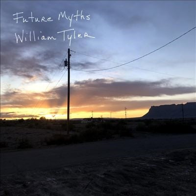 William Tyler - Future Myths - Import Vinyl LP Record