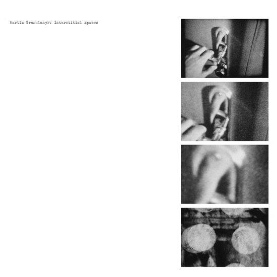 Martin Brandlmayr - Interstitial Spaces - Import Vinyl LP Record Limited Edition