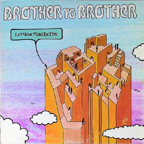 Brother To Brother - Let Your Mind Be Free - Import CD