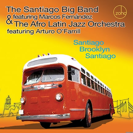 Santiago Big Band & The Afro Latin Jazz Orchestra - Santiago Brooklyn Santiago - Import CD