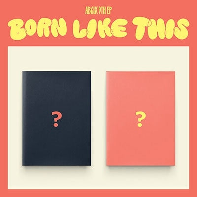 Ab6Ix - Born Like This (9th EP) - Import CD