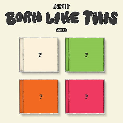 Ab6Ix - Born Like This (9th EP) (Jewel Ver.) - Import CD