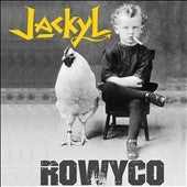 Jackyl - Rowyco - Import CD