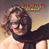 Joe Walsh - So What - Import CD