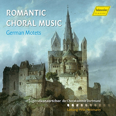 Felix Heitmann - Romantic Choral Music - German Motets - Import CD