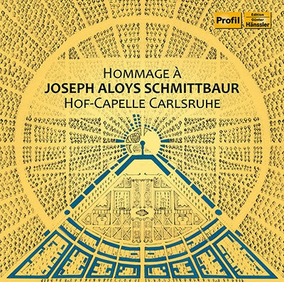 Hof-Capelle Carlsruhe - Hommage a Joseph Aloys Schmittbaur - Import CD