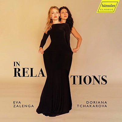 Eva Tsalenga, Doriana Chakalova -  In Relations : Eva Zalenga(S)Doriana Tchakarova(P) - Import CD