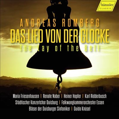 Guido Knusel - Romberg: Lay of the Bell - Das Lied Von Der Glocke - Import CD