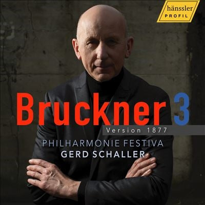 Philharmonie Festiva - Bruckner 3 - Version 1877 - Import CD