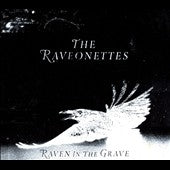 The Raveonettes - Raven In The Grave - Import CD