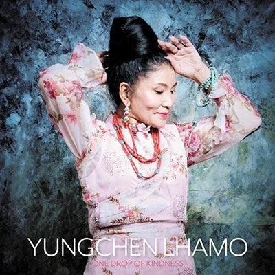 Yungchen Lhamo - One Drop of Kindness - Import Vinyl LP Record