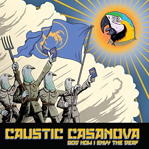 Caustic Casanova - God How I Envy The Deaf - Import Yellow Vinyl LP Record