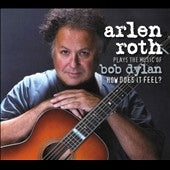 Arlen Roth - Plays The Music Of Bob Dylan: How Does It Feel - Import CD