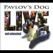 Pavlov's Dog - Live And Unleashed - Import CD