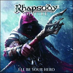 Rhapsody Of Fire - I'll Be Your Hero (EP) - Import CD Digipak