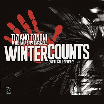 Tiziano Tononi - Winter Counts (We'Ll Still Be Here!) - Import 2 CD