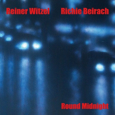 Reiner Witzel 、 Richie Beirach - Round Midnight - Import CD