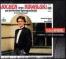 Jochen Kowalski - Jochen Kowalski - Arien aus der Berliner Operngeschichte - Import CD