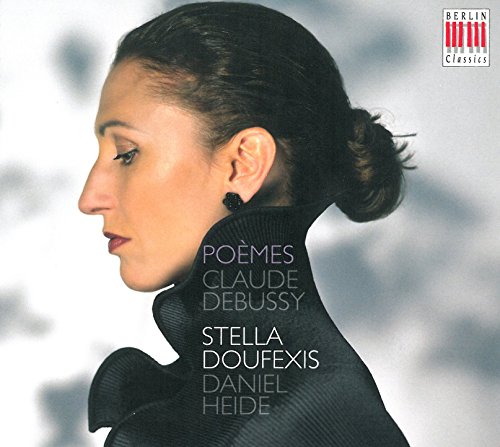 Debussy (1862-1918) - Poemes-melodies: Doufexis(Ms)Heide(P) - Import CD