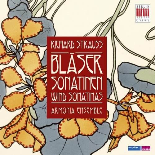 Strauss, Richard (1864-1949) - Wind Sonatina, 1, 2, : Armonia Ensemble - Import CD