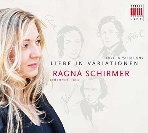 SCHUMANN C. / SCHUMANN R. - Liebe in Variationen (Love in Variations) - Import CD