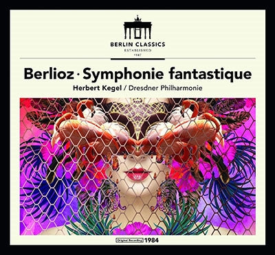 Herbert Kegel, Dresden Philharmonic Orchestra - Hector Berlioz: Symphonie Fantastique - Import CD