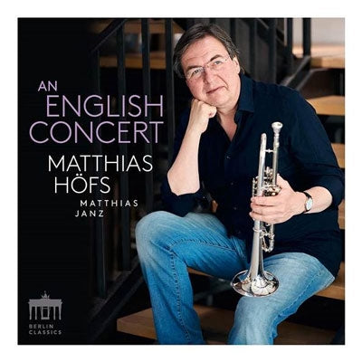 Matthias Hofs,Matthias Janz - Matthias Höfs: An English Concert - Import CD