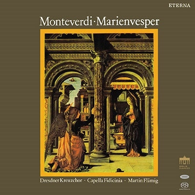 Martin Frömich , Leipzig Karl Marx University Musical Instrument Museum Capella Fidichinia , Holy Cross Choir Dresden - Monteverdi: Evening Prayer of the Virgin Mary - Import 2 SACD Hybrid