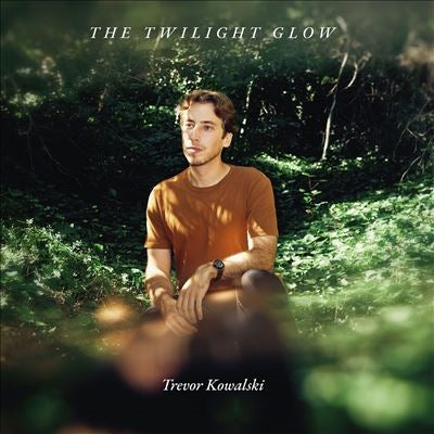 Trevor Kowalski - Trevor Kowalski: The Twilight Glow - Import 180g Vinyl LP Record