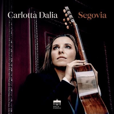 Carlotta Dalia - Segovia - Import CD Digipak