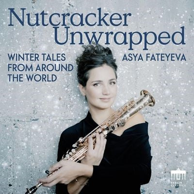 Asya Fateyeva - Nutcracker Unwrapped - Import CD Digipak
