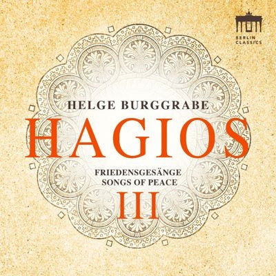 Helge Burggrabe - Helge Burggrabe: Hagios III (Songs of Peace) - Import CD Digipak