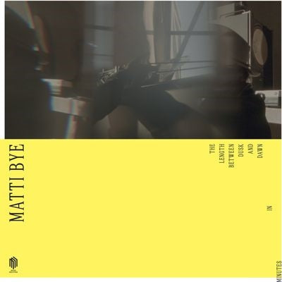 Matti Bye - The Length Between Dusk and Dawn in Minutes - Import Vinyl LP Record
