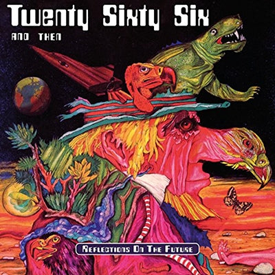 Twenty Sixty Six & Then - Reflections On The Future - Import 2 CD