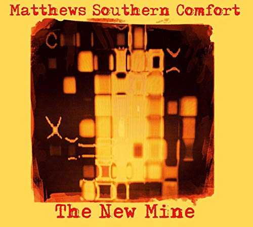 Matthews Southern Comfort - The New Mine - Import CD