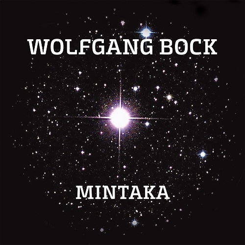 Wolfgang Bock - Mintaka - Import CD