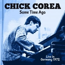 Chick Corea - Some Time Ago: Live In Germany 1972 - Import 2 CD