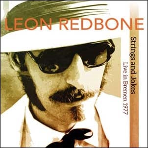 Leon Redbone - Strings And Jokes, Live In Bremen 1977 - Import 2 CD