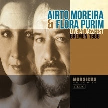 Airto Moreira、Flora Purim - Live At Jazzfest Bremen 1988 - Import CD