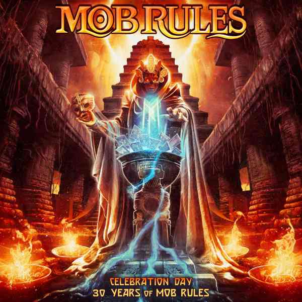 Mob Rules - Celebration Day - 30 Years Of Mob Rules - Import 2 CD