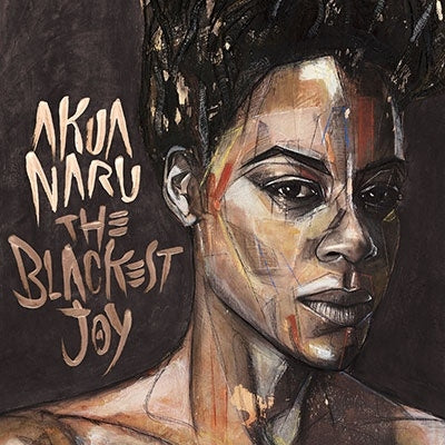 Akua Naru - The Blackest Joy - Import Vinyl 2 LP Record