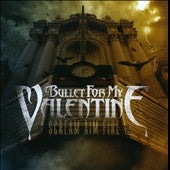 Bullet For My Valentine - Scream Aim Fire - Import CD