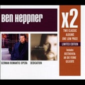 Ben Heppner - Lieder of Beethoven, Schumann, Liszt, R.Strauss, German Romantic Opera Arias / Ben Heppner - Import 2 CD Limited Edition