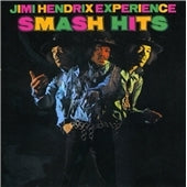 The Jimi Hendrix Experience - Smash Hits - Import CD