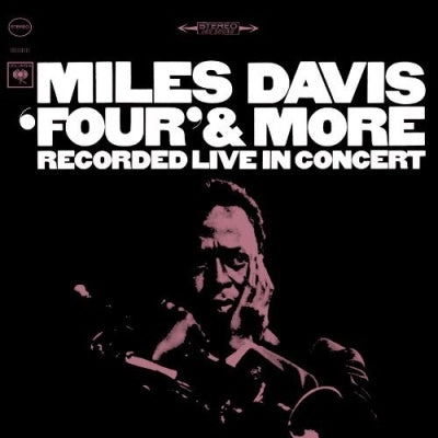 Miles Davis - Four & More: Recorded Live In Concert - Import CD