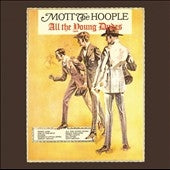 Mott The Hoople - All the Young Dudes - Import CD