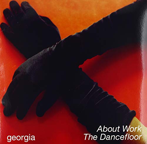 Georgia - About Work The Dancefloor - Import 12’ Single Record Limited Edition