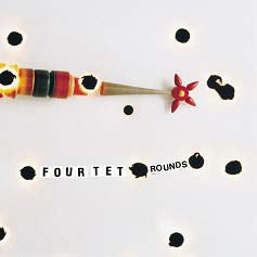 Four Tet - Rounds - Import Vinyl 2LP Record+CD Bonus Track